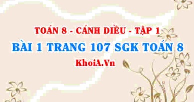 Bài 1 trang 107 SGK Toán 8 tập 1 Cánh Diều